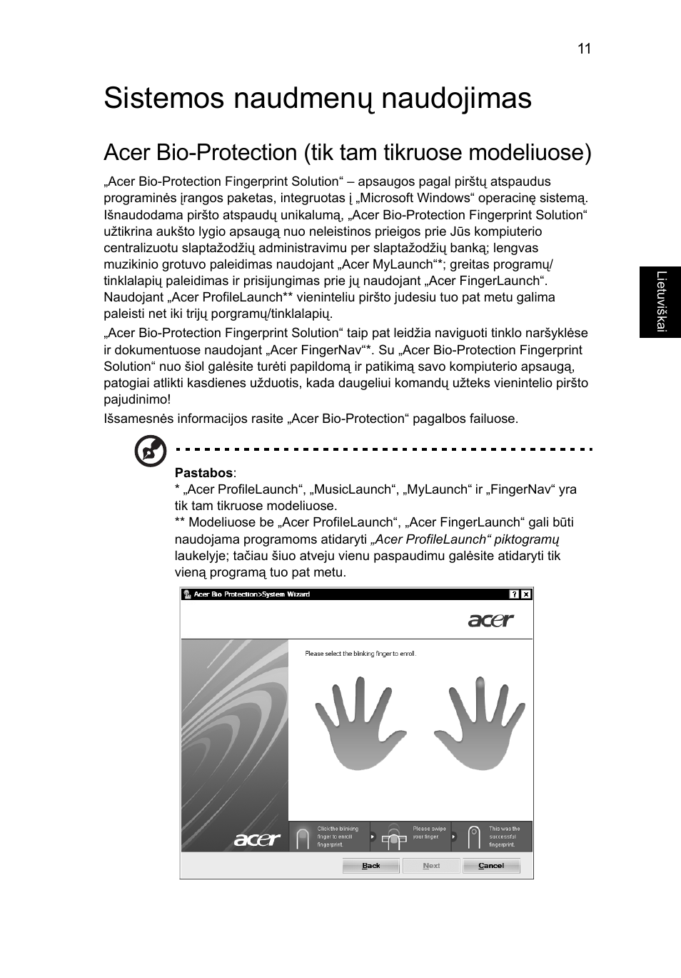 Sistemos naudmenų naudojimas, Acer bio-protection (tik tam tikruose modeliuose) | Acer Aspire 5745DG User Manual | Page 1613 / 2217