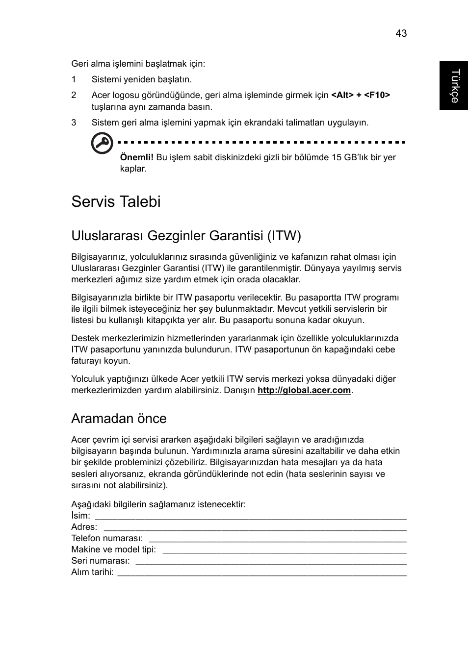 Servis talebi, Uluslararası gezginler garantisi (itw), Aramadan önce | Acer Aspire 5745DG User Manual | Page 1797 / 2217