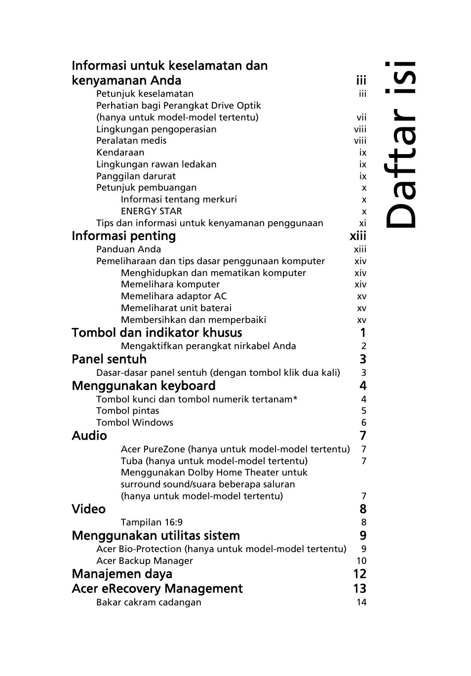 Daftar isi, Informasi penting xiii, Tombol dan indikator khusus 1 | Panel sentuh 3, Menggunakan keyboard 4, Audio 7, Video 8, Menggunakan utilitas sistem 9, Manajemen daya 12 acer erecovery management 13 | Acer Aspire 5745DG User Manual | Page 2087 / 2217