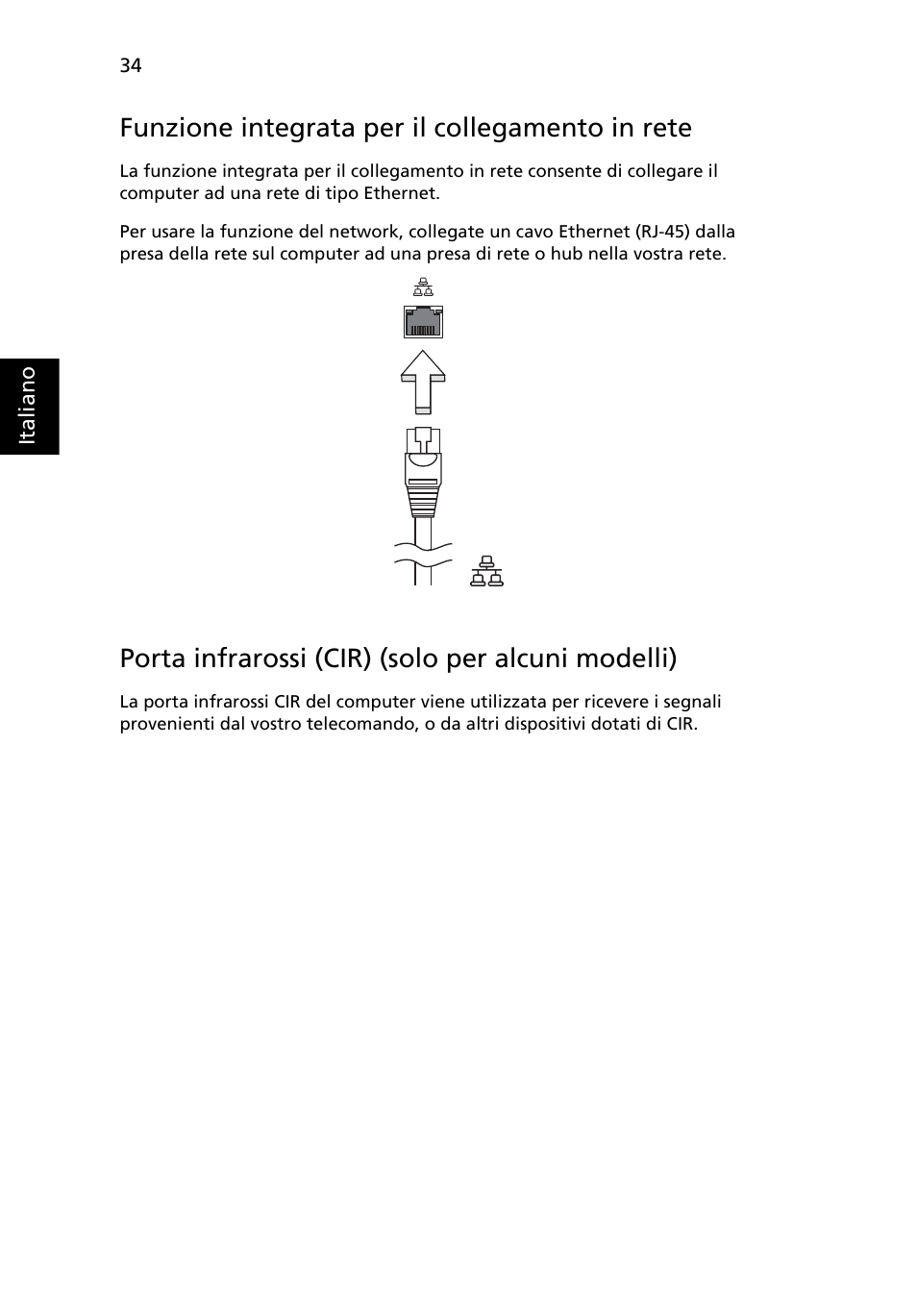 Funzione integrata per il collegamento in rete, Porta infrarossi (cir) (solo per alcuni modelli) | Acer Aspire 5745DG User Manual | Page 280 / 2217