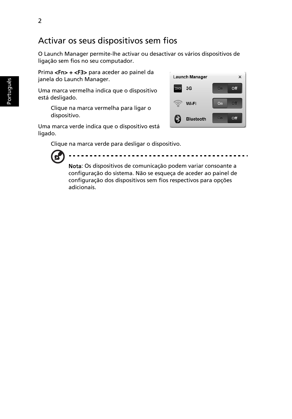 Activar os seus dispositivos sem fios | Acer Aspire 5745DG User Manual | Page 392 / 2217