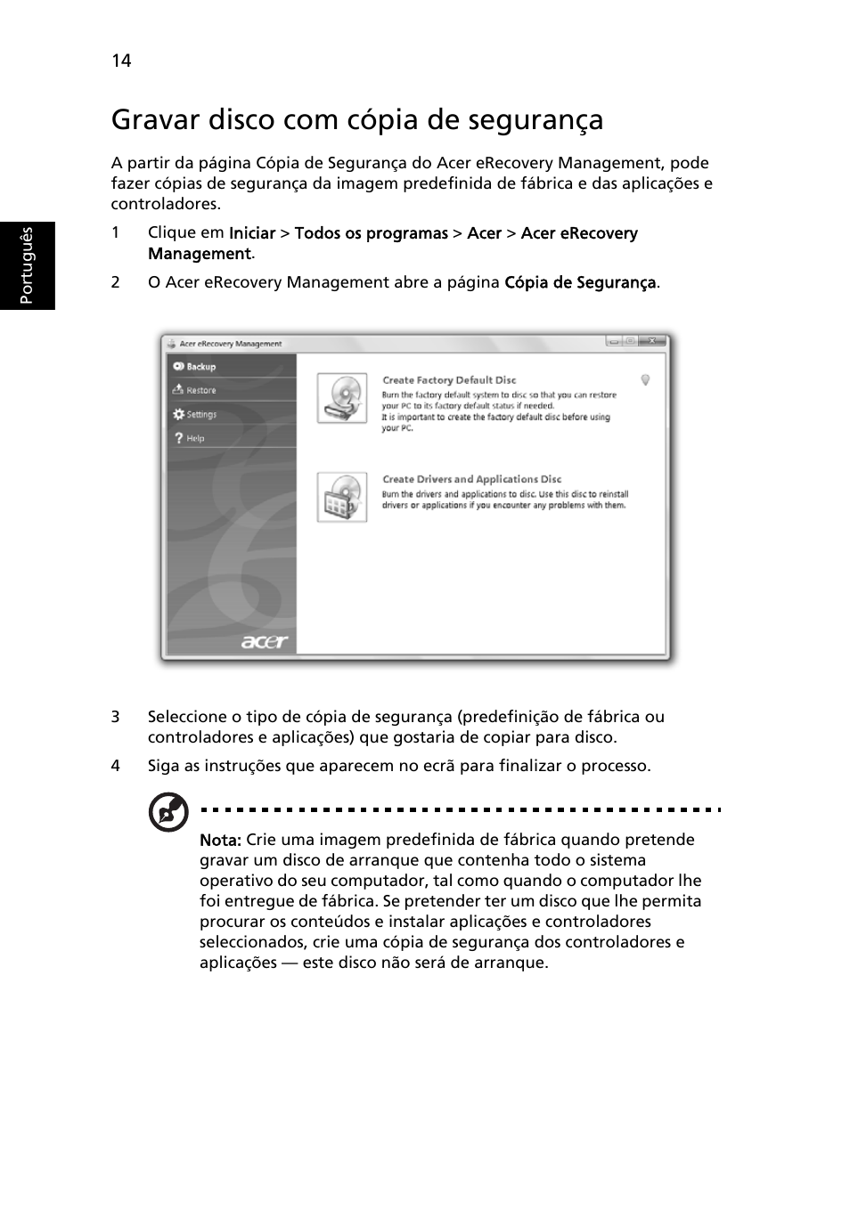 Gravar disco com cópia de segurança | Acer Aspire 5745DG User Manual | Page 404 / 2217