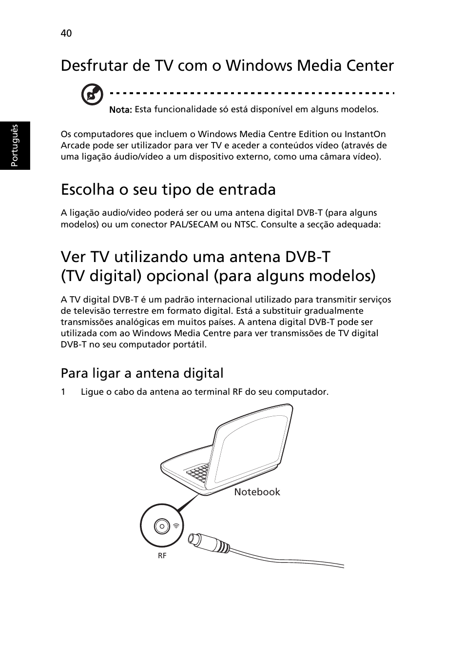 Desfrutar de tv com o windows media center, Escolha o seu tipo de entrada, Para ligar a antena digital | Acer Aspire 5745DG User Manual | Page 430 / 2217