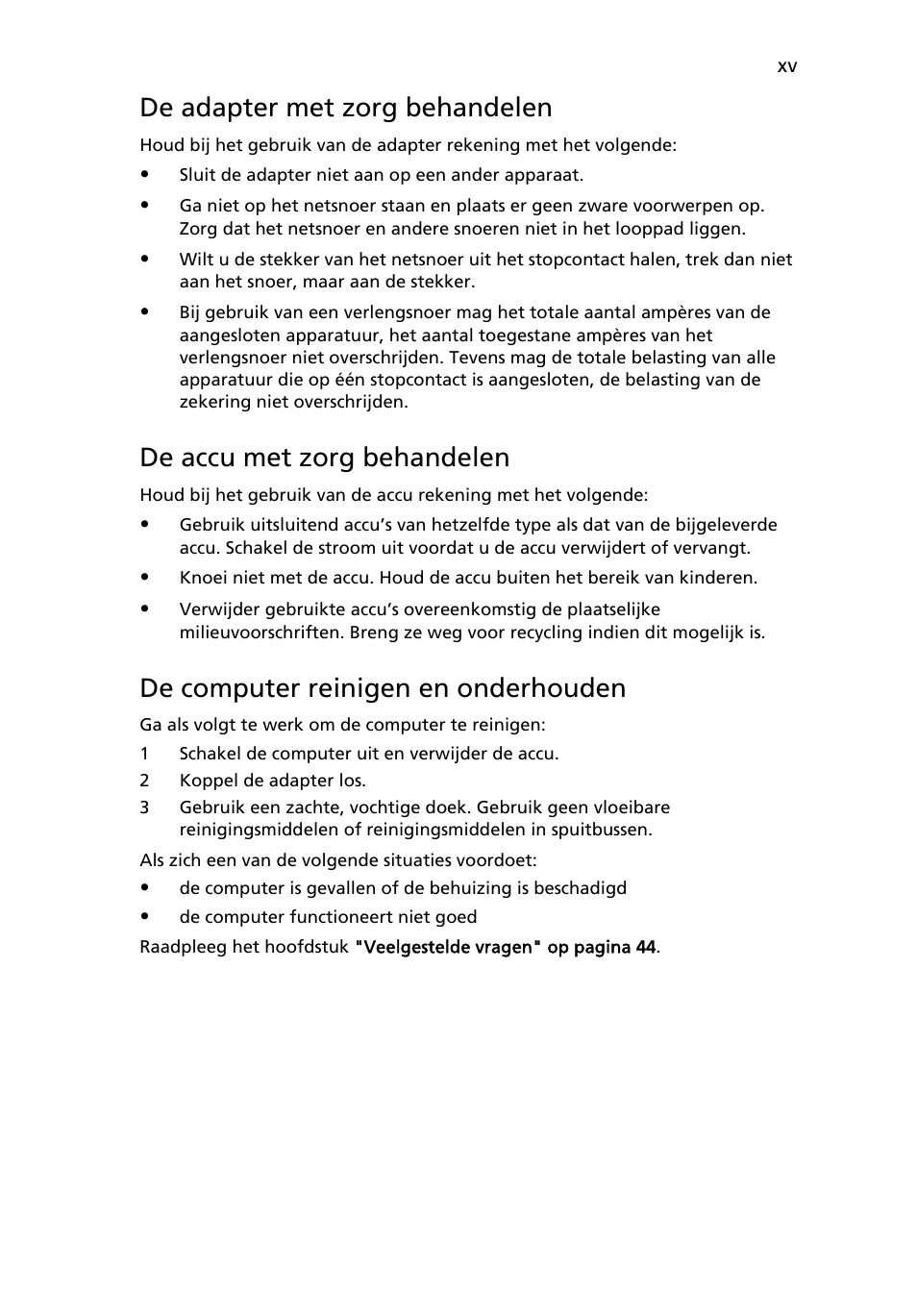 De adapter met zorg behandelen, De accu met zorg behandelen, De computer reinigen en onderhouden | Acer Aspire 5745DG User Manual | Page 459 / 2217