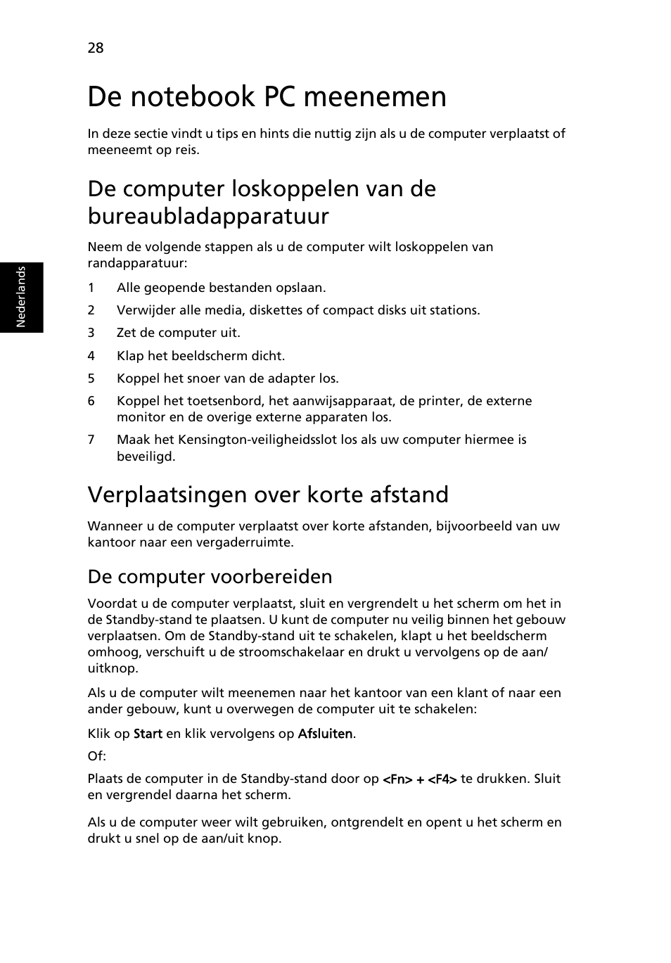 De notebook pc meenemen, Verplaatsingen over korte afstand, De computer voorbereiden | Acer Aspire 5745DG User Manual | Page 492 / 2217