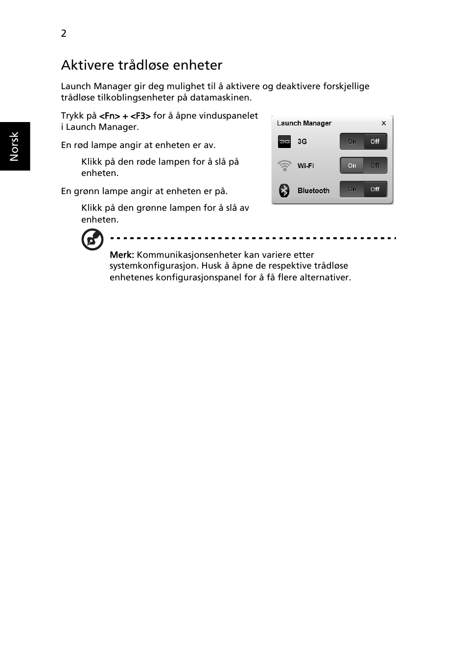 Aktivere trådløse enheter | Acer Aspire 5745DG User Manual | Page 538 / 2217