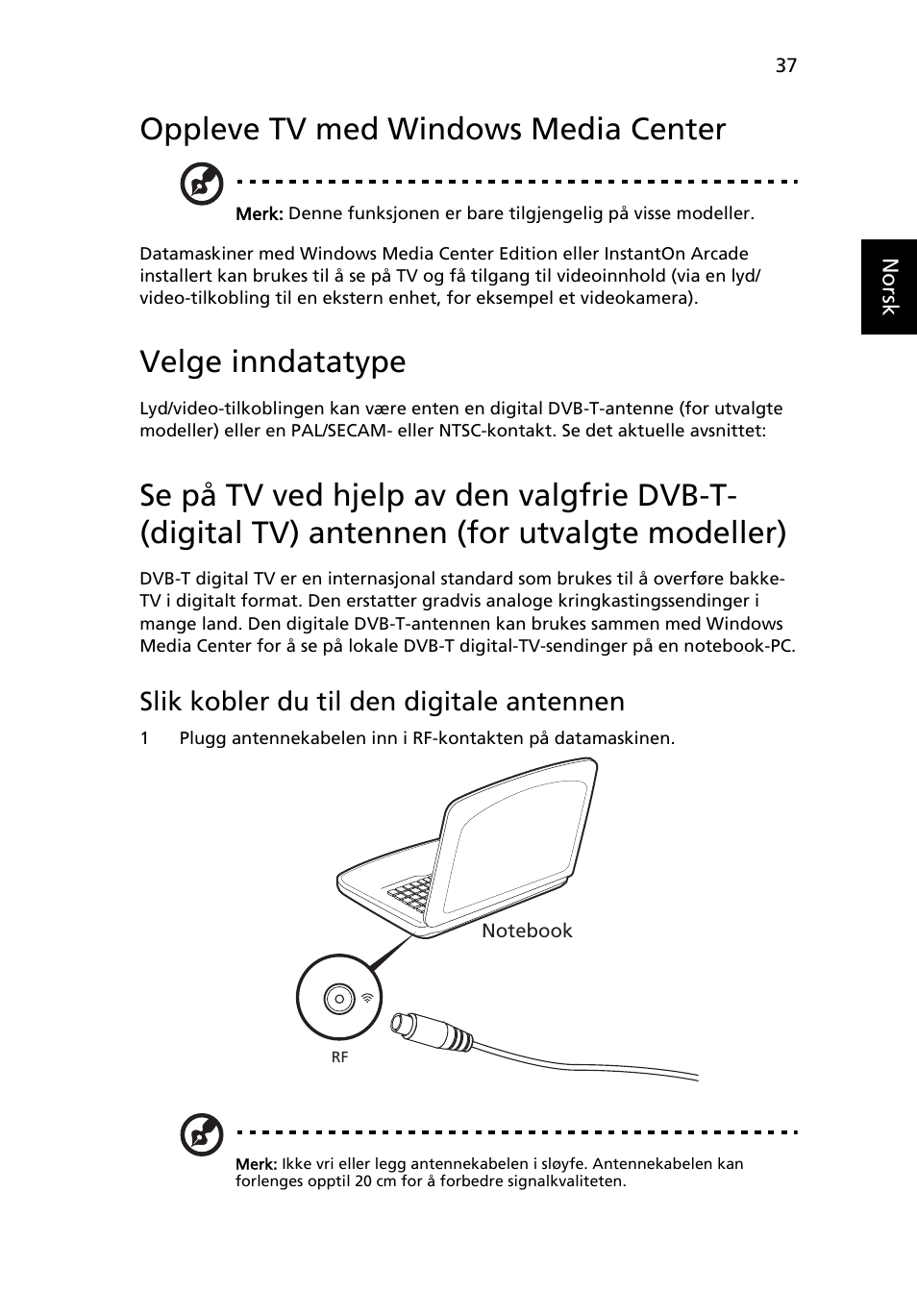 Oppleve tv med windows media center, Velge inndatatype, Slik kobler du til den digitale antennen | Acer Aspire 5745DG User Manual | Page 573 / 2217