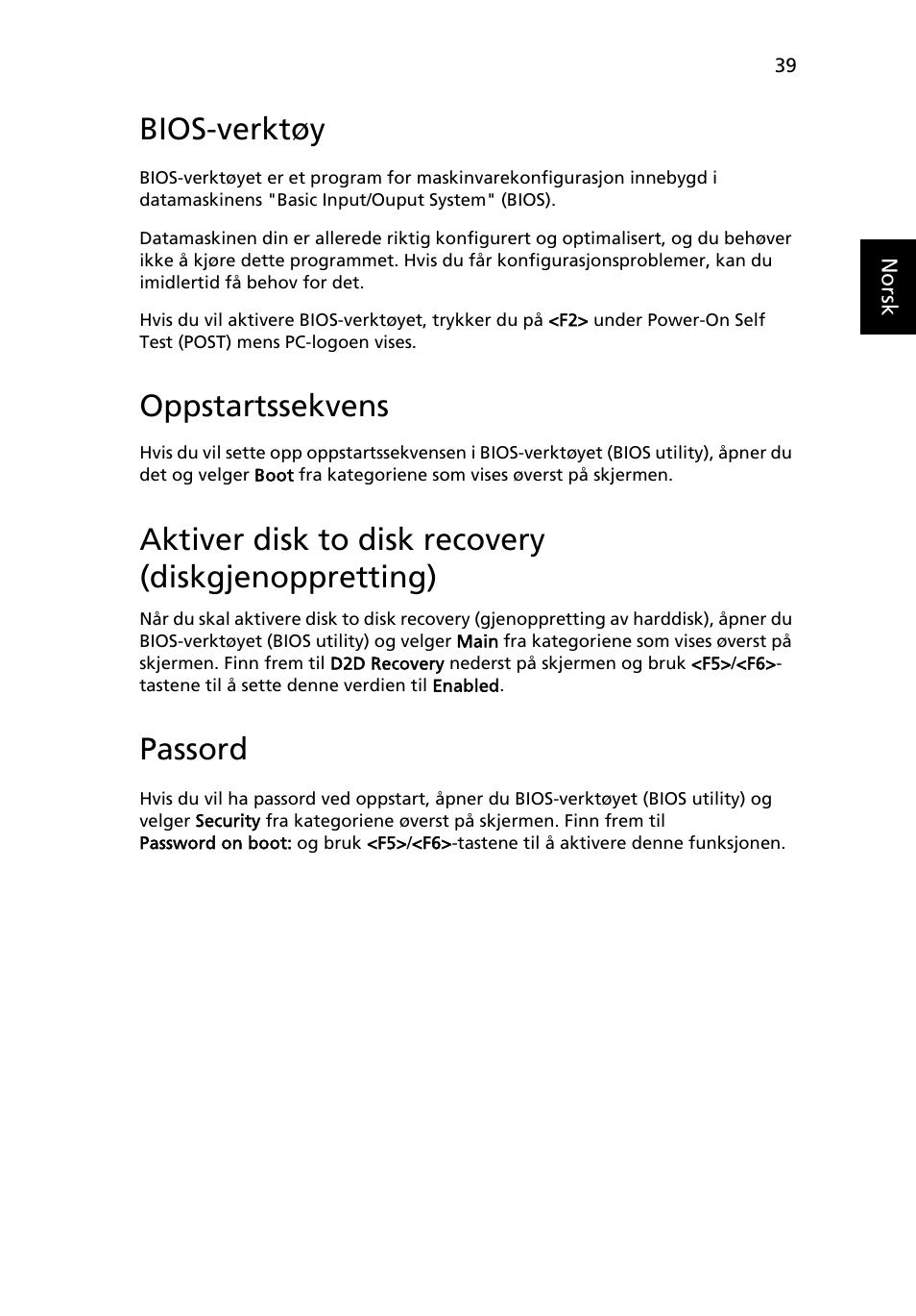 Bios-verktøy, Oppstartssekvens, Aktiver disk to disk recovery (diskgjenoppretting) | Passord | Acer Aspire 5745DG User Manual | Page 575 / 2217