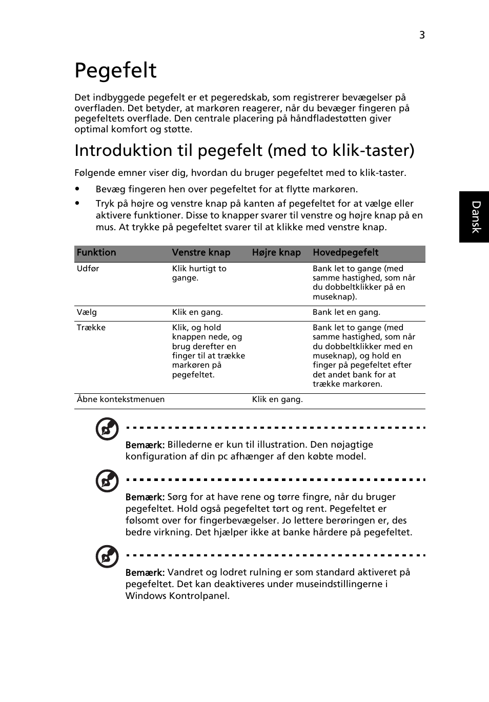 Pegefelt, Introduktion til pegefelt (med to klik-taster), Danskdansk | Acer Aspire 5745DG User Manual | Page 607 / 2217