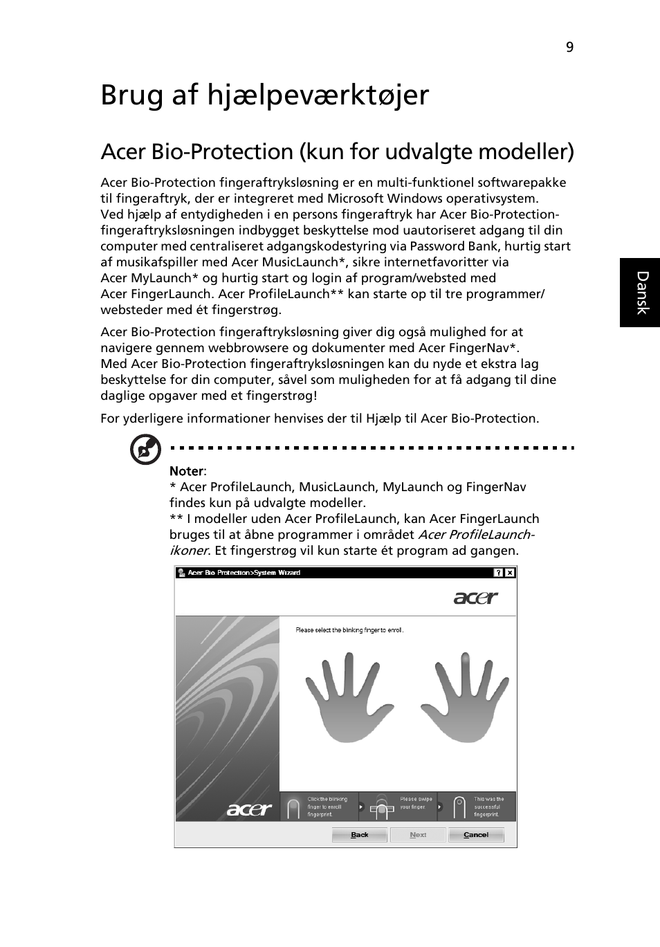 Brug af hjælpeværktøjer, Acer bio-protection (kun for udvalgte modeller) | Acer Aspire 5745DG User Manual | Page 613 / 2217