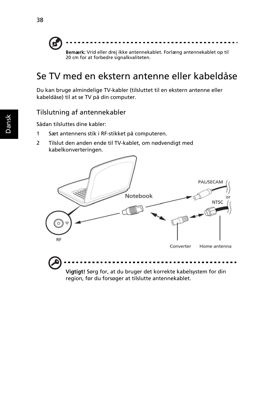 Se tv med en ekstern antenne eller kabeldåse | Acer Aspire 5745DG User Manual | Page 642 / 2217