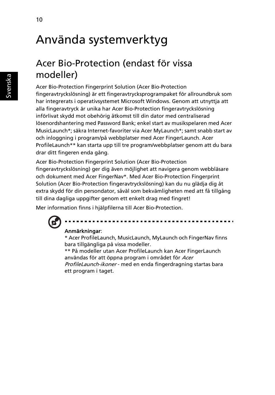 Använda systemverktyg, Acer bio-protection (endast för vissa modeller) | Acer Aspire 5745DG User Manual | Page 684 / 2217