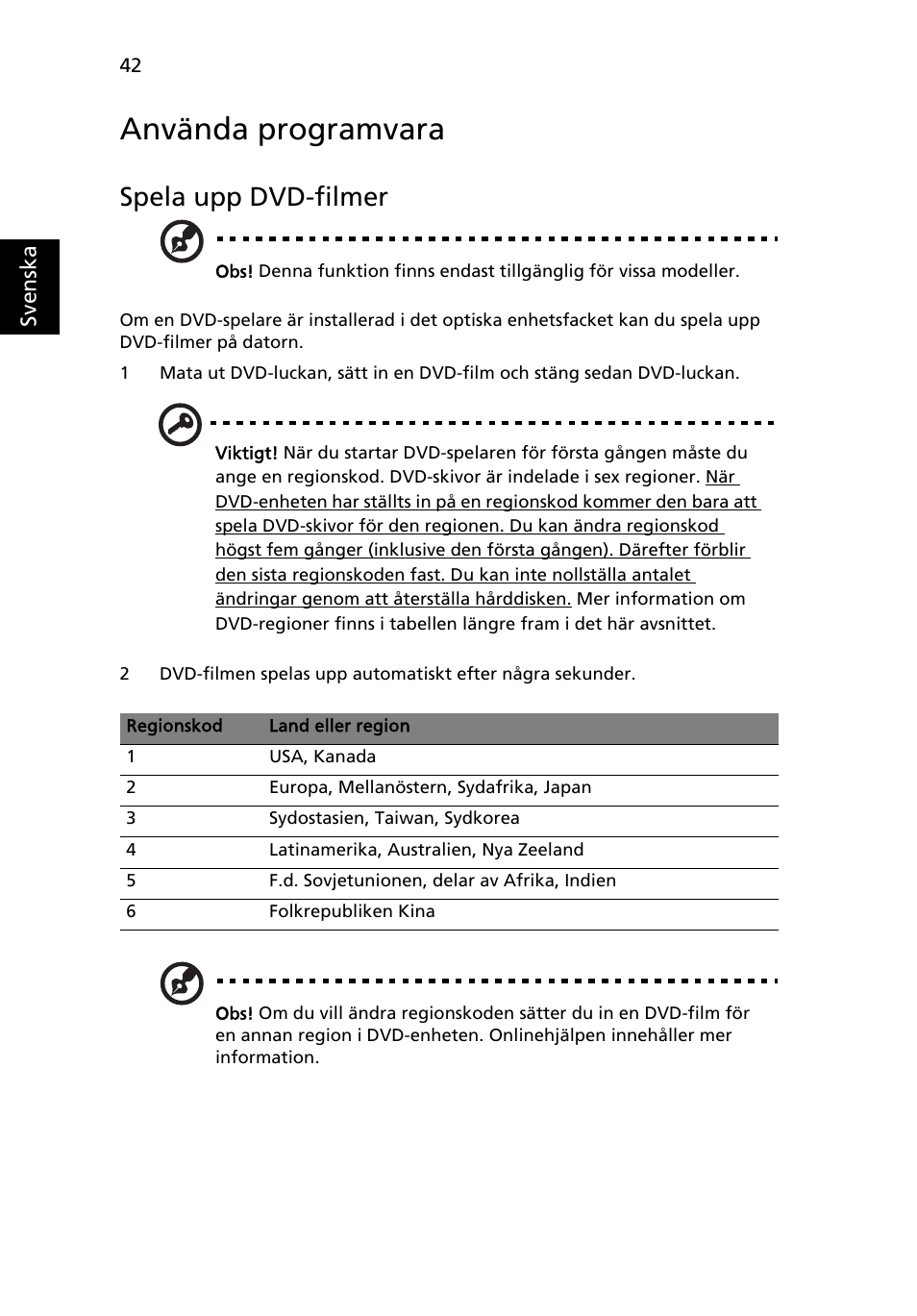 Använda programvara, Spela upp dvd-filmer | Acer Aspire 5745DG User Manual | Page 716 / 2217