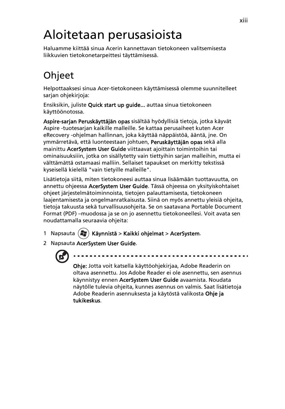 Aloitetaan perusasioista, Ohjeet | Acer Aspire 5745DG User Manual | Page 737 / 2217