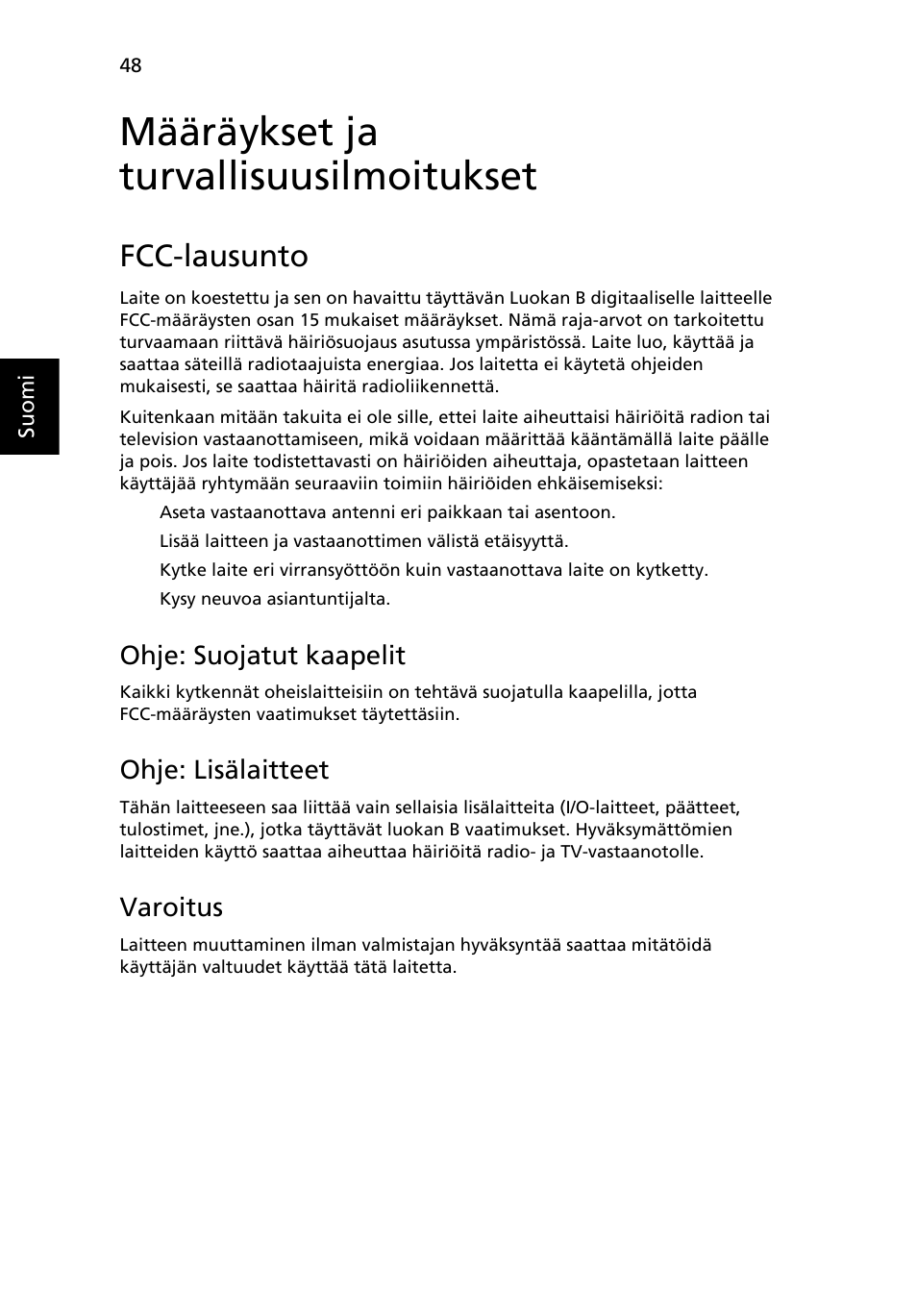 Määräykset ja turvallisuusilmoitukset, Fcc-lausunto, Ohje: suojatut kaapelit | Ohje: lisälaitteet, Varoitus | Acer Aspire 5745DG User Manual | Page 792 / 2217