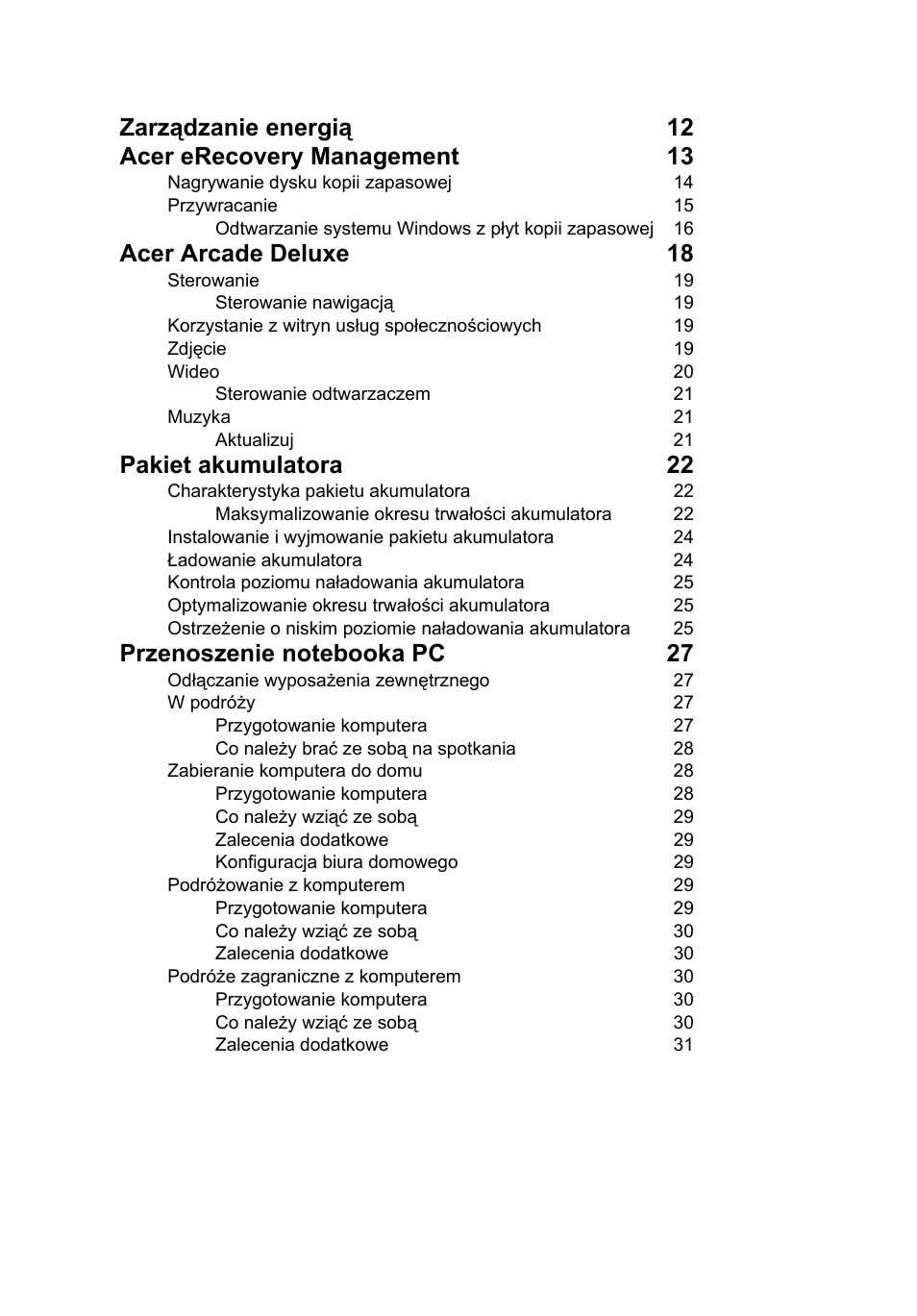 Acer arcade deluxe 18, Pakiet akumulatora 22 | Acer Aspire 5745DG User Manual | Page 888 / 2217