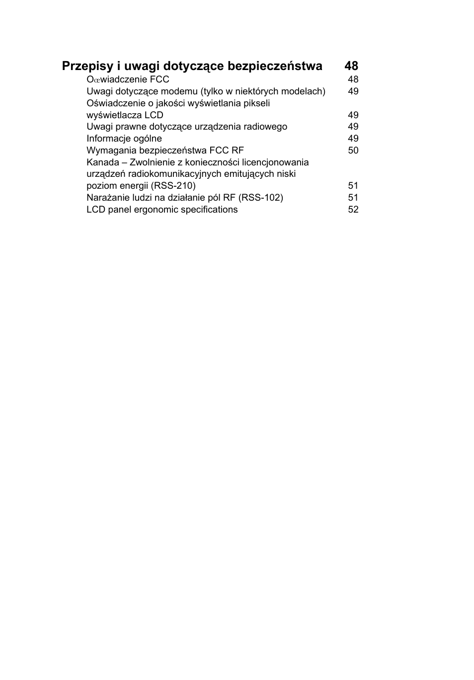Przepisy i uwagi dotyczące bezpieczeństwa 48 | Acer Aspire 5745DG User Manual | Page 890 / 2217