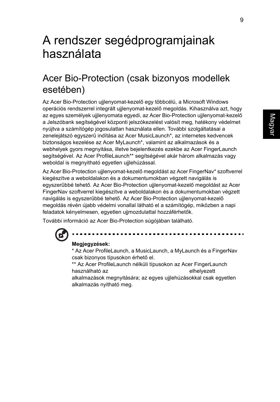 A rendszer segédprogramjainak használata | Acer Aspire 5745DG User Manual | Page 971 / 2217