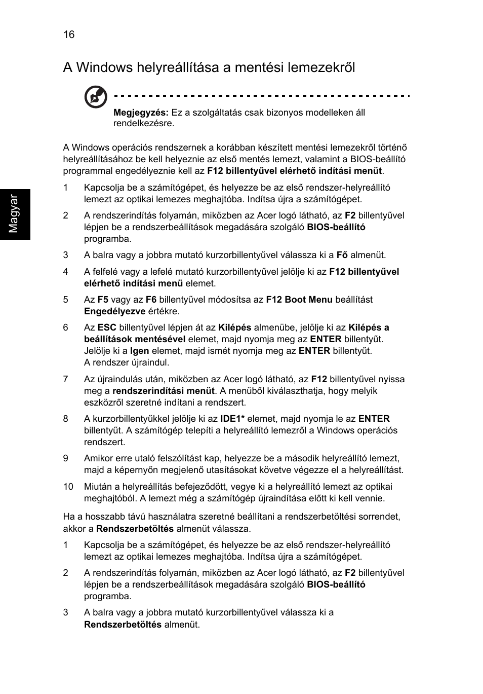 A windows helyreállítása a mentési lemezekről | Acer Aspire 5745DG User Manual | Page 978 / 2217