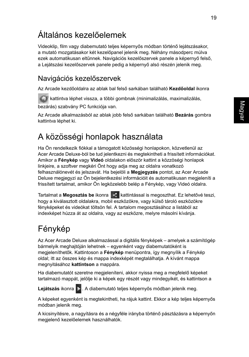 Általános kezelőelemek, A közösségi honlapok használata, Fénykép | Navigációs kezelőszervek | Acer Aspire 5745DG User Manual | Page 981 / 2217