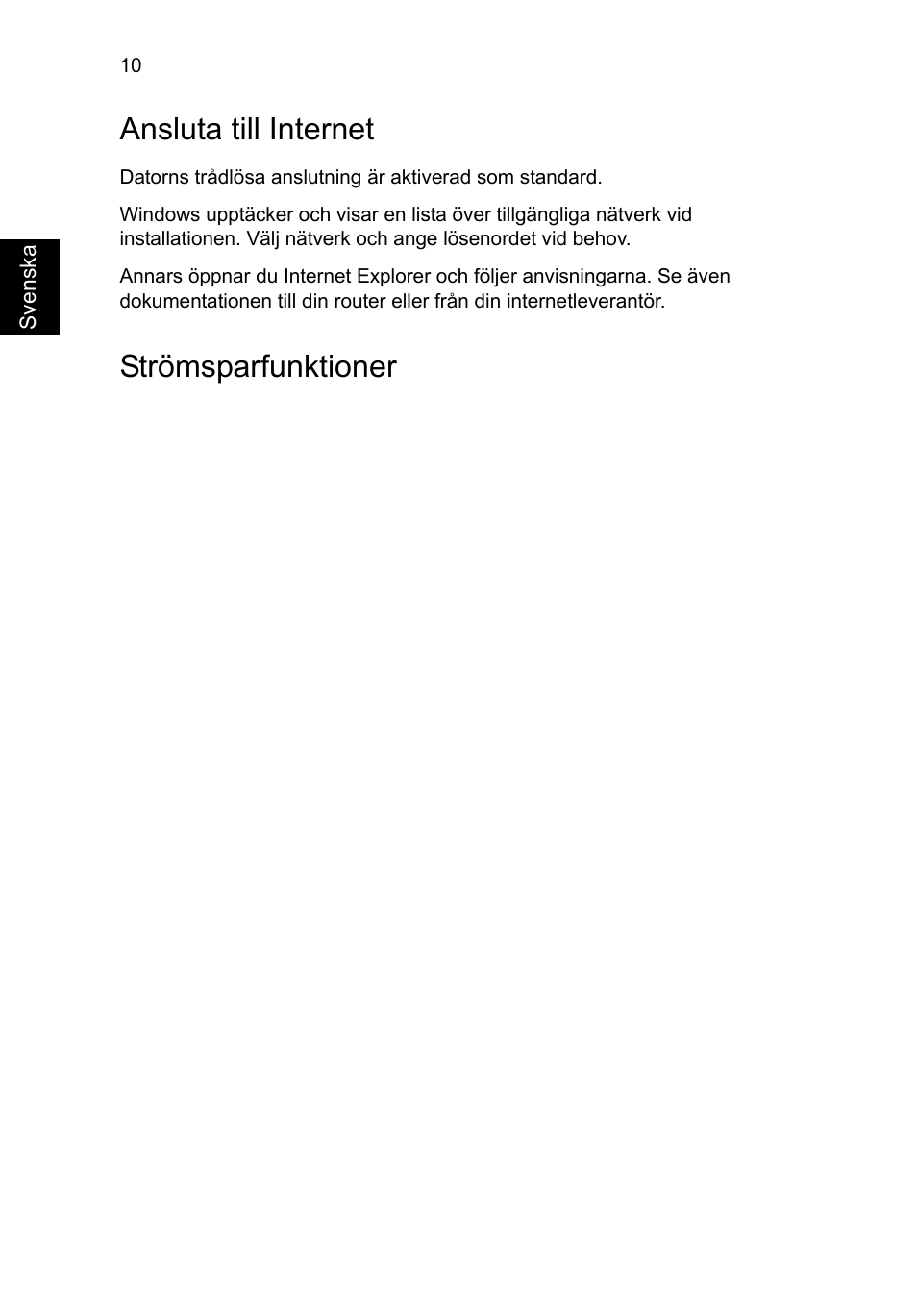 Ansluta till internet, Strömsparfunktioner | Acer Aspire V5-471G User Manual | Page 106 / 306