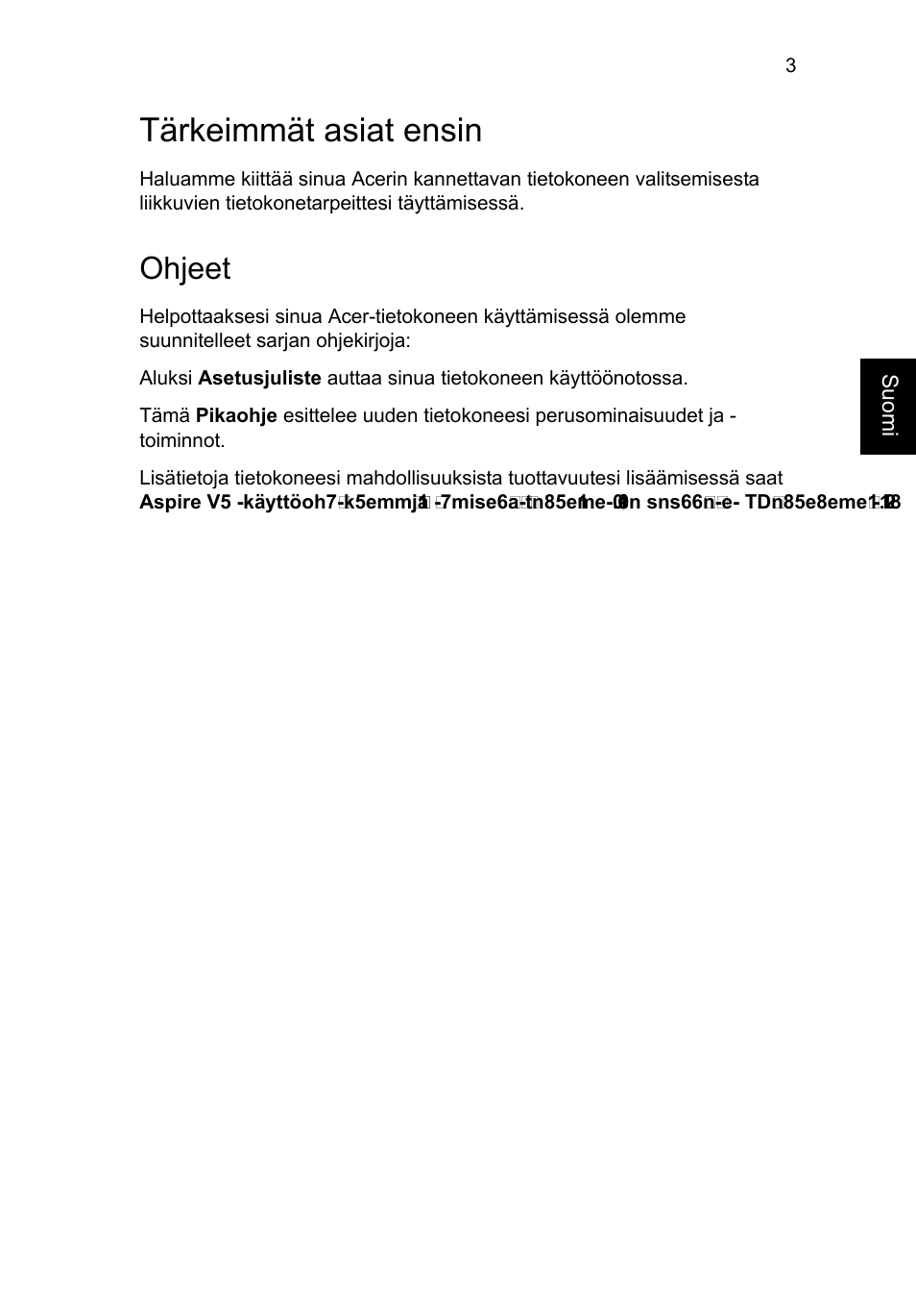 Tärkeimmät asiat ensin, Ohjeet | Acer Aspire V5-471G User Manual | Page 109 / 306