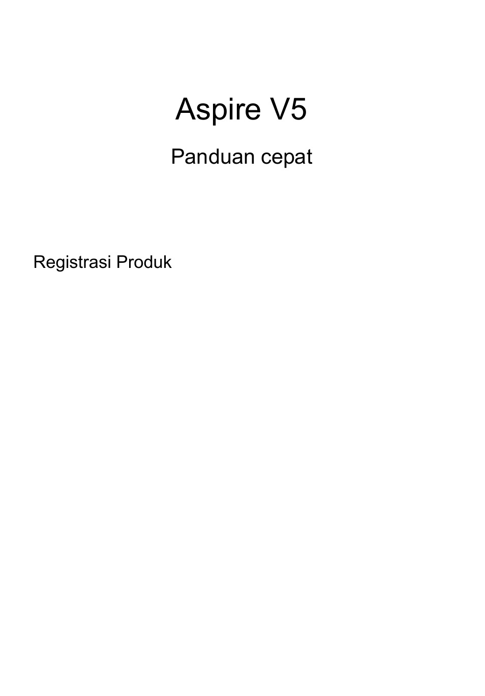 Bahasa indonesia, Registrasi produk, Cara mendaftar | Memperoleh aksesori acer, Aspire v5, Panduan cepat | Acer Aspire V5-471G User Manual | Page 287 / 306