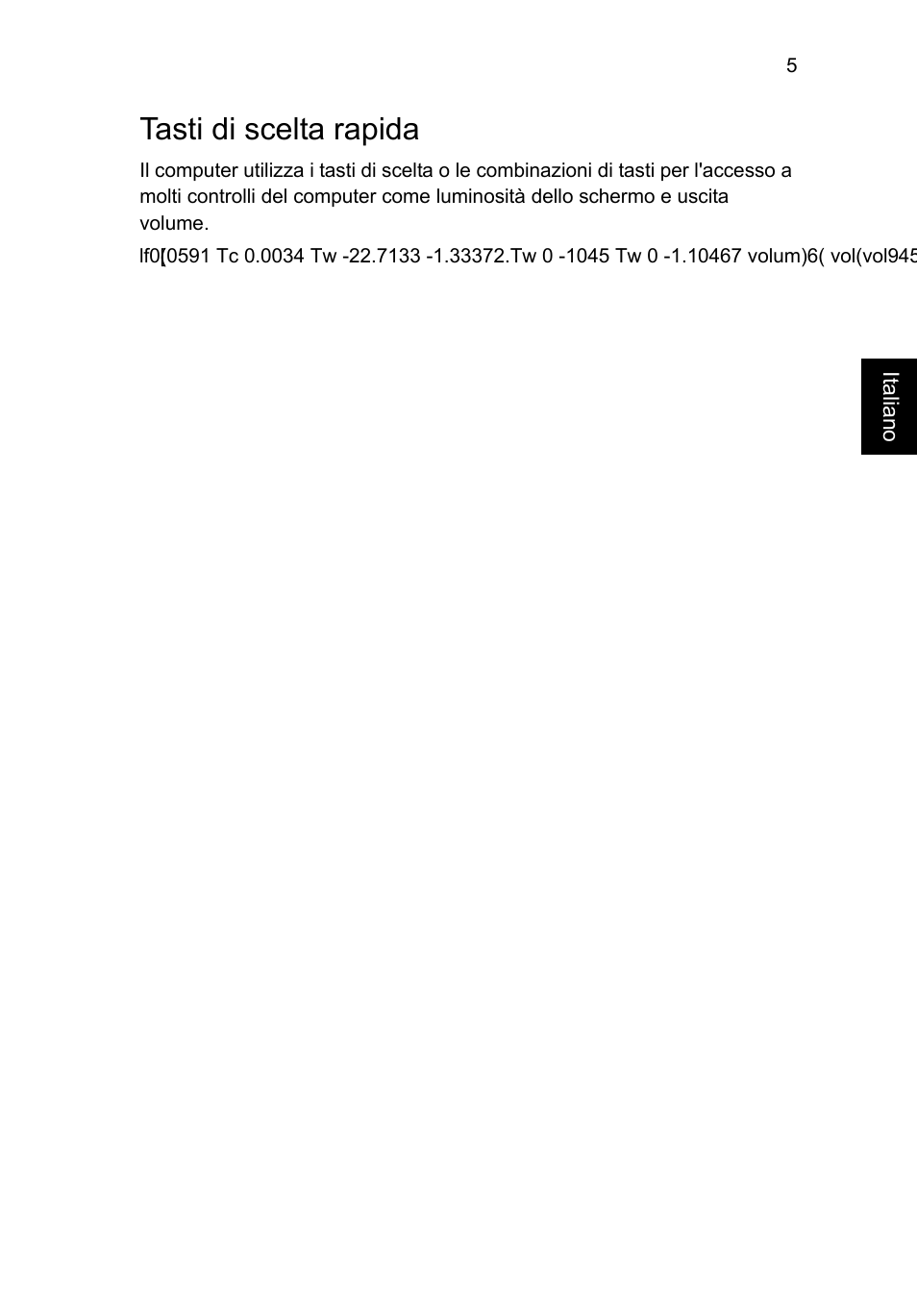 Tasti di scelta rapida | Acer Aspire V5-471G User Manual | Page 37 / 306