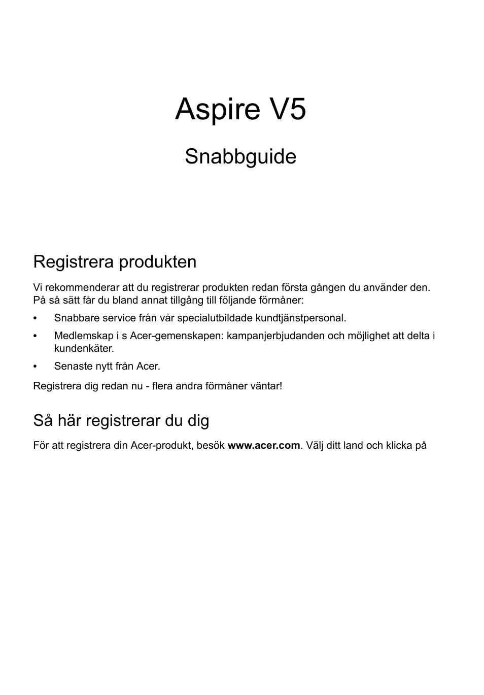Svenska, Registrera produkten, Så här registrerar du dig | Skaffa acertillbehör, Aspire v5, Snabbguide | Acer Aspire V5-471G User Manual | Page 97 / 306