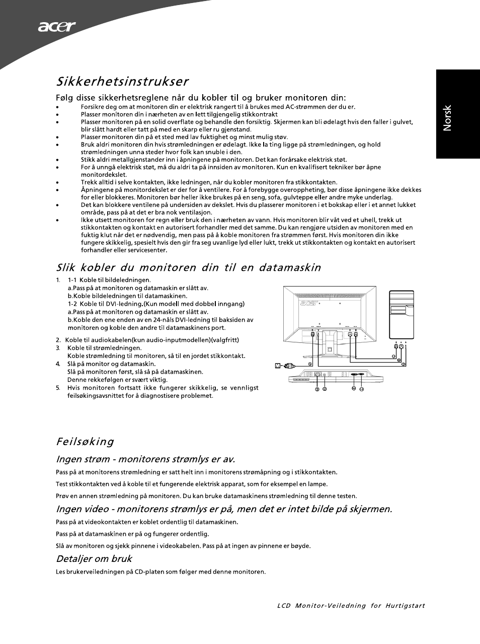 Sikkerh e tsinstrukser, Suk коыег du monitoren din tii en datamaskin, Feiisoking | Ingen strom - monitorens stromiys er av, Detaljer om bruk, Lg disse sikkerhetsreglene, Du kodier til og bruker monitoren din | Acer G195WL User Manual | Page 37 / 56