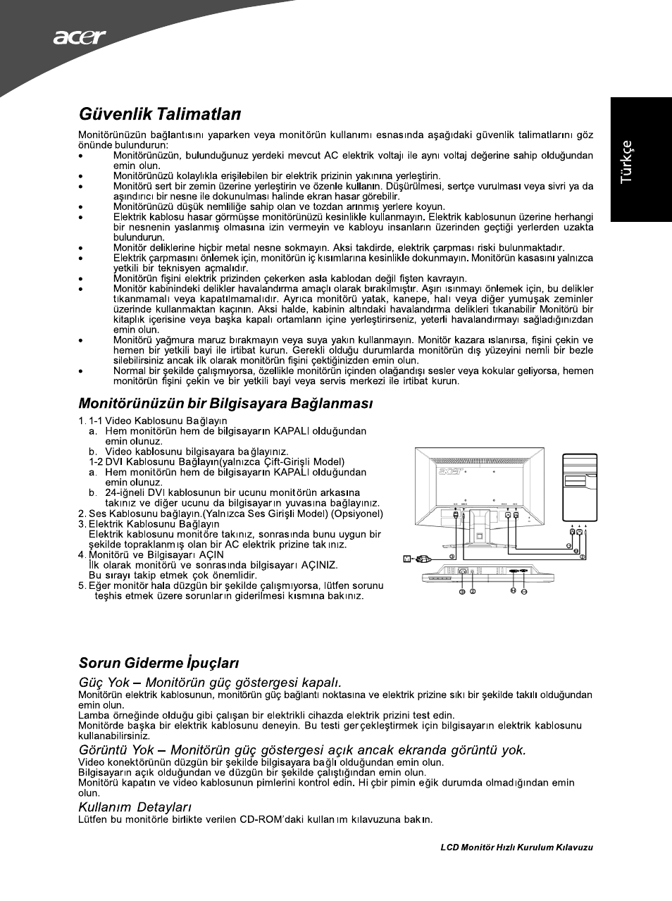 Güvenlik talimatlan, Monitórünüzün bir bilgisayara baglanmasi, Sorun giderme ìpuglan | Gug yok - monitórun gug gòstergesi kapali, Kuiianim detayian | Acer G195WL User Manual | Page 39 / 56