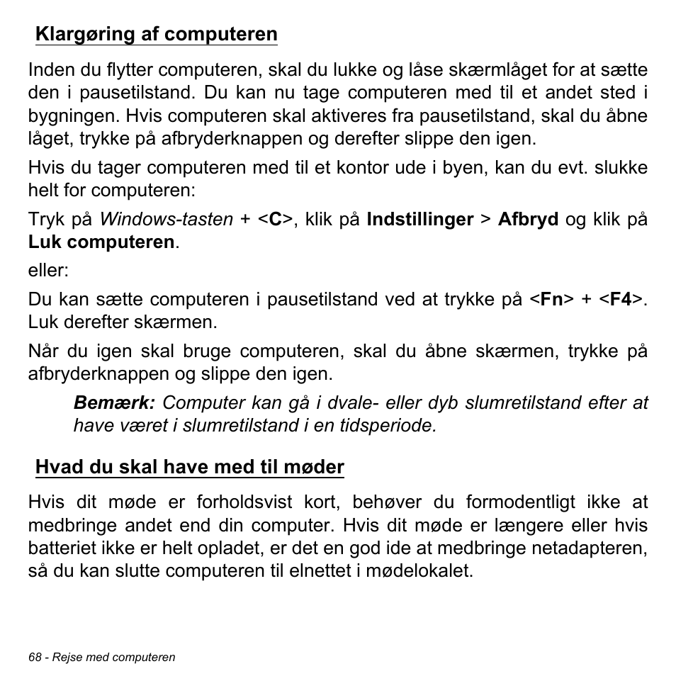 Klargøring af computeren, Hvad du skal have med til møder | Acer Aspire M3-581TG User Manual | Page 1018 / 3478