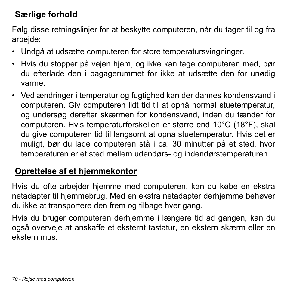 Særlige forhold, Oprettelse af et hjemmekontor, Særlige forhold oprettelse af et hjemmekontor | Acer Aspire M3-581TG User Manual | Page 1020 / 3478