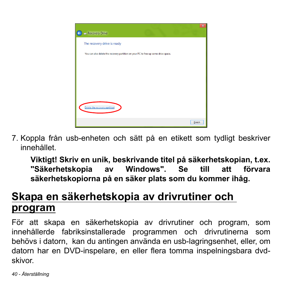 Skapa en säkerhetskopia av drivrutiner och program | Acer Aspire M3-581TG User Manual | Page 1102 / 3478