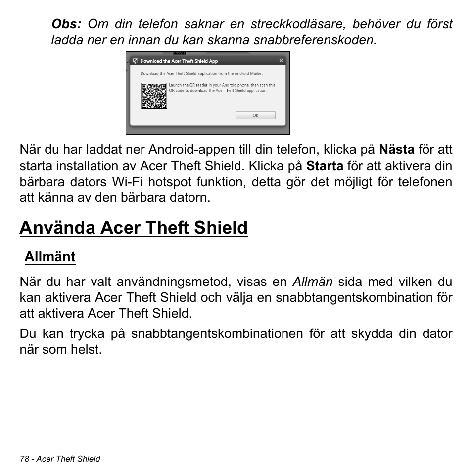 Använda acer theft shield, Allmänt | Acer Aspire M3-581TG User Manual | Page 1140 / 3478
