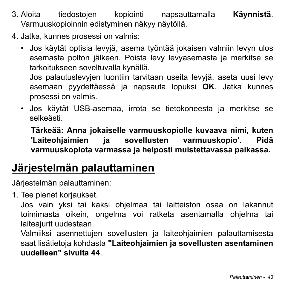 Järjestelmän palauttaminen | Acer Aspire M3-581TG User Manual | Page 1217 / 3478