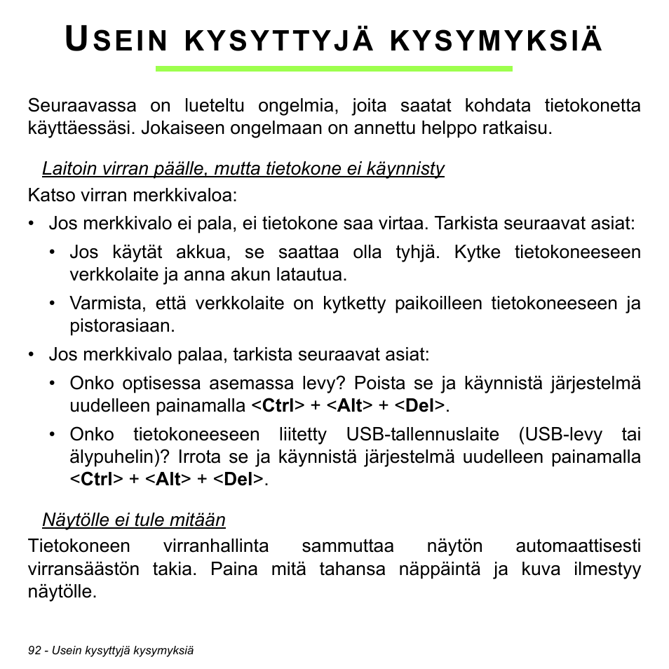 Usein kysyttyjä kysymyksiä, Sein, Kysyttyjä | Kysymyksiä | Acer Aspire M3-581TG User Manual | Page 1266 / 3478