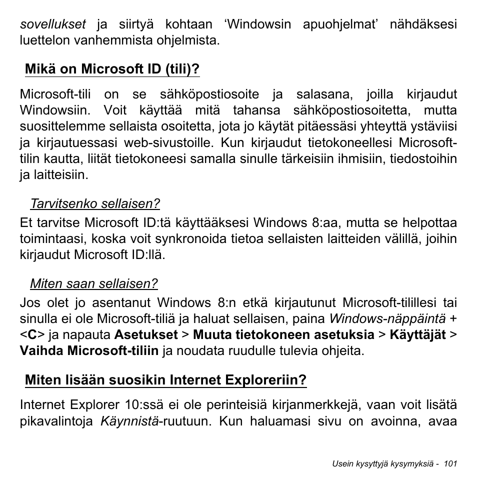 Mikä on microsoft id (tili), Miten lisään suosikin internet exploreriin | Acer Aspire M3-581TG User Manual | Page 1275 / 3478