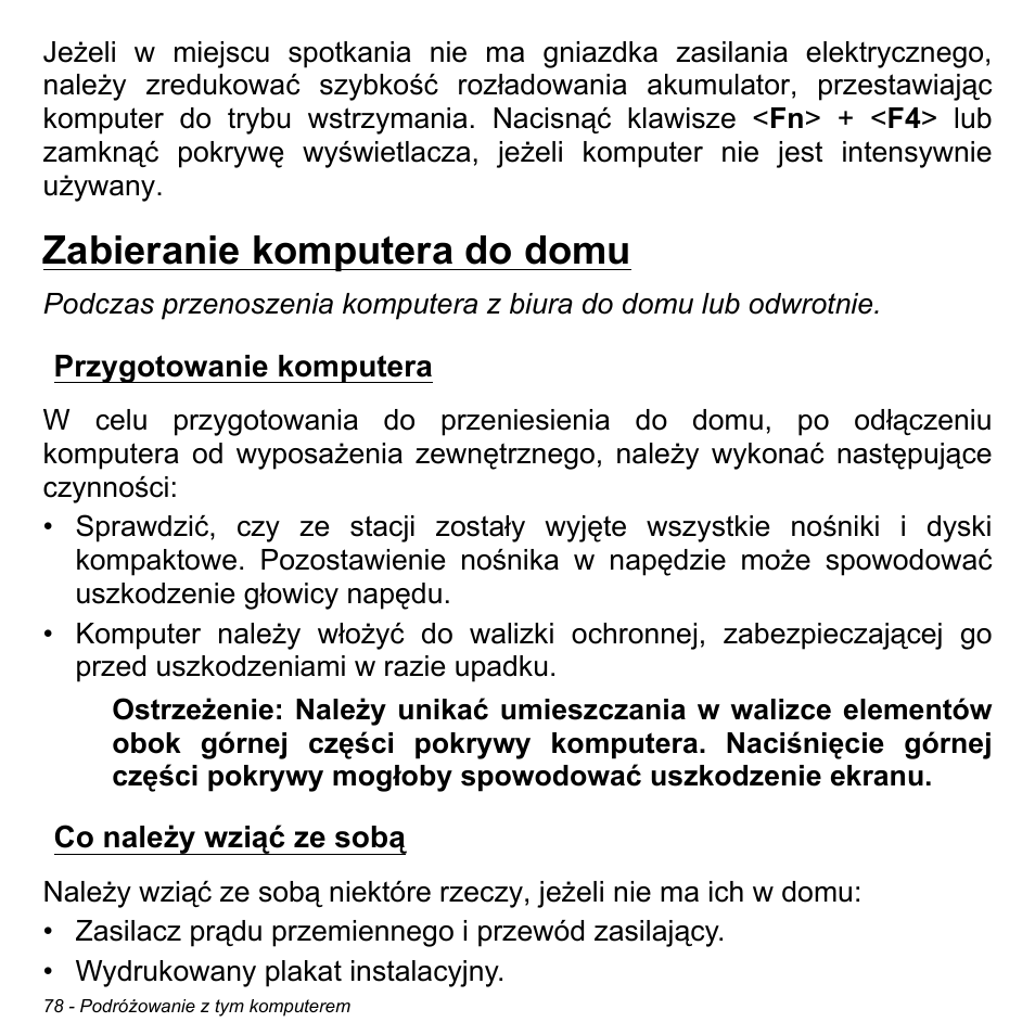 Zabieranie komputera do domu, Przygotowanie komputera, Co należy wziąć ze sobą | Przygotowanie komputera co należy wziąć ze sobą | Acer Aspire M3-581TG User Manual | Page 1496 / 3478