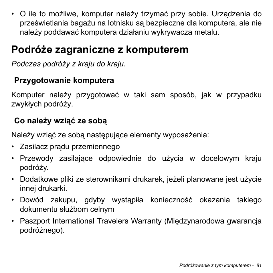 Podróże zagraniczne z komputerem, Przygotowanie komputera, Co należy wziąć ze sobą | Przygotowanie komputera co należy wziąć ze sobą | Acer Aspire M3-581TG User Manual | Page 1499 / 3478