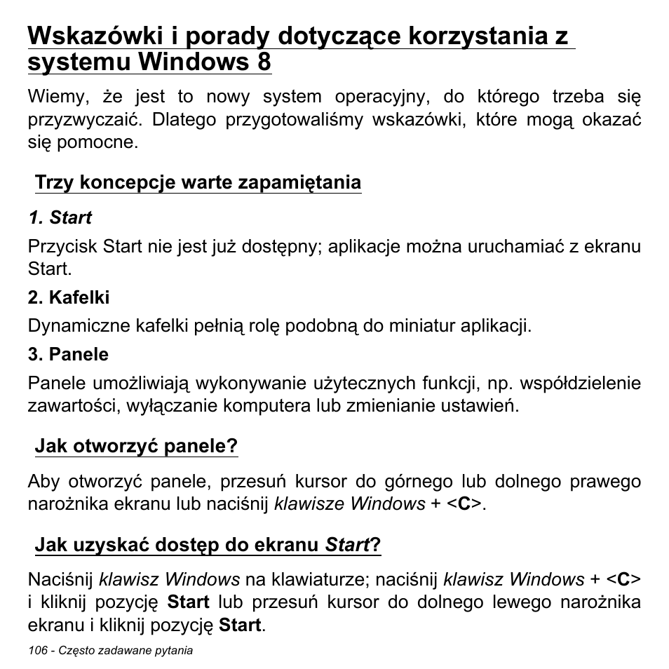 Trzy koncepcje warte zapamiętania, Jak otworzyć panele, Jak uzyskać dostęp do ekranu start | Acer Aspire M3-581TG User Manual | Page 1524 / 3478