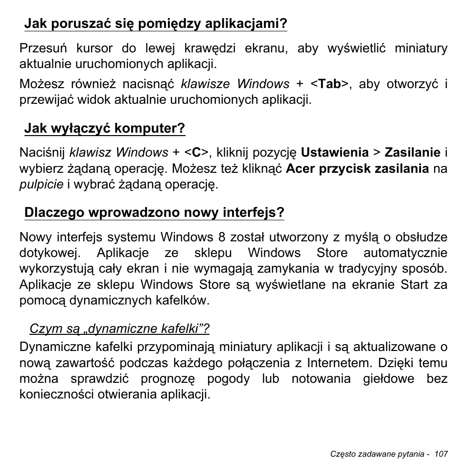 Jak poruszać się pomiędzy aplikacjami, Jak wyłączyć komputer, Dlaczego wprowadzono nowy interfejs | Jak poruszać się pomiędzy, Interfejs | Acer Aspire M3-581TG User Manual | Page 1525 / 3478