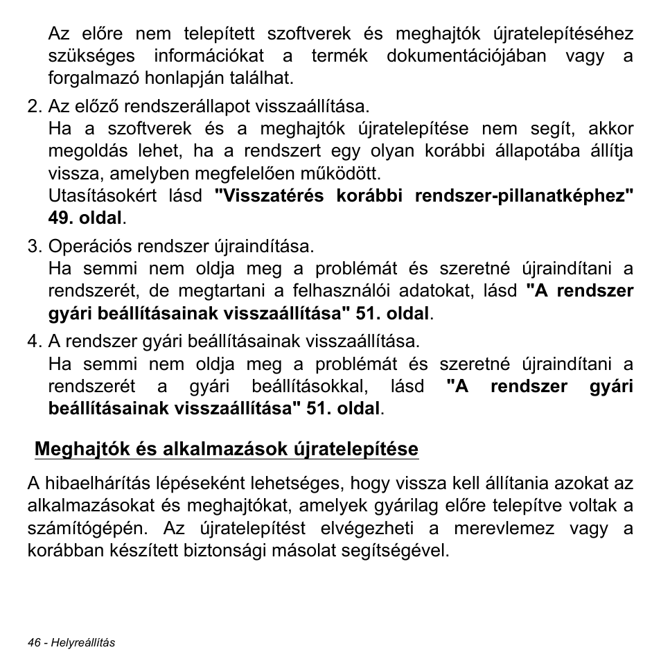 Meghajtók és alkalmazások újratelepítése | Acer Aspire M3-581TG User Manual | Page 1588 / 3478