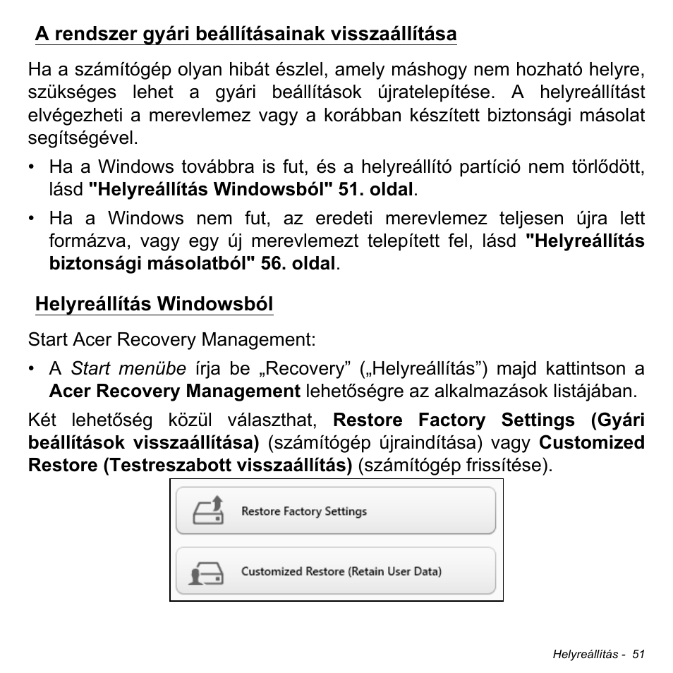 A rendszer gyári beállításainak visszaállítása, Helyreállítás windowsból | Acer Aspire M3-581TG User Manual | Page 1593 / 3478