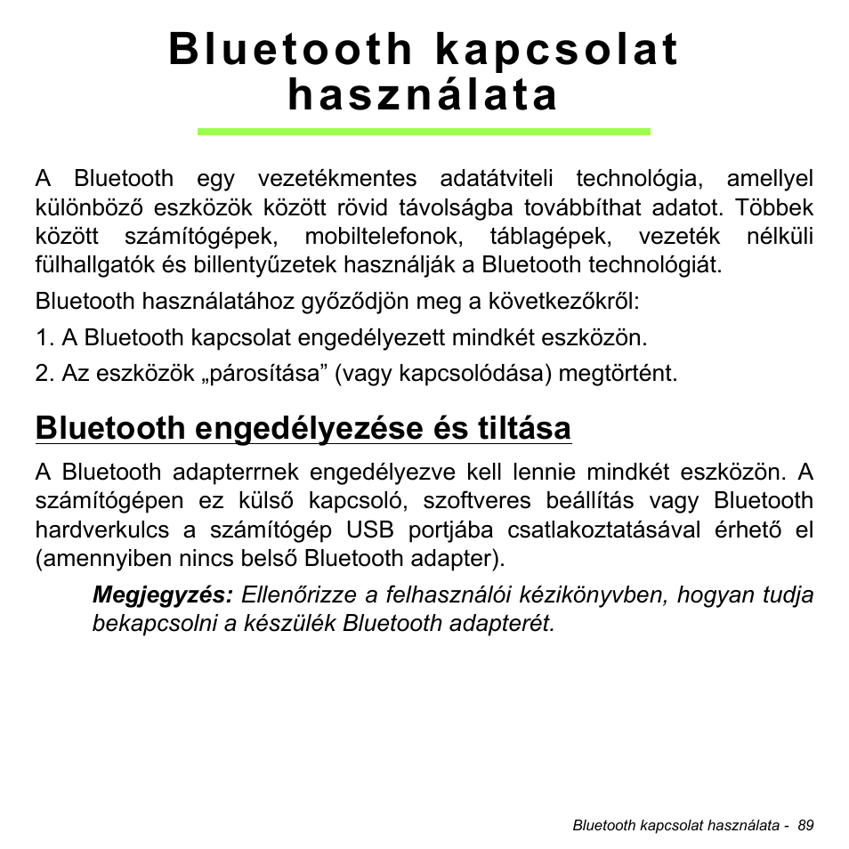 Bluetooth kapcsolat használata, Bluetooth engedélyezése és tiltása | Acer Aspire M3-581TG User Manual | Page 1631 / 3478