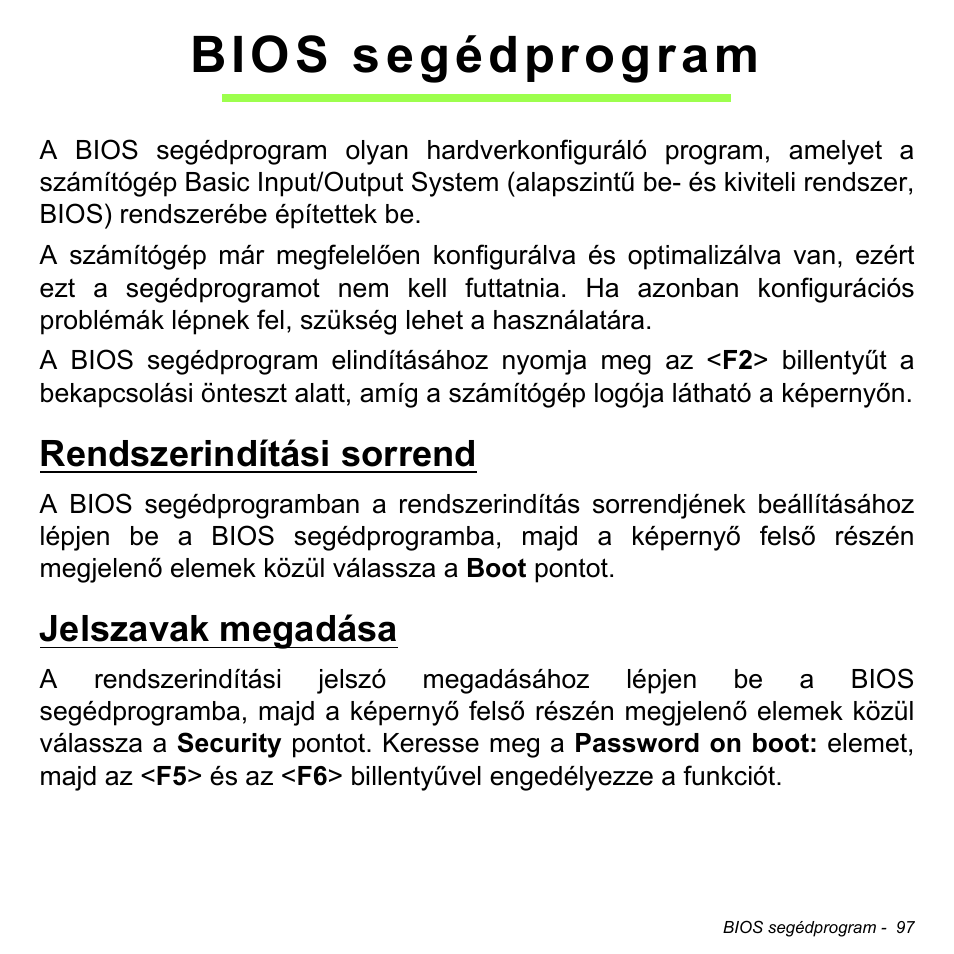 Bios segédprogram, Rendszerindítási sorrend, Jelszavak megadása | Rendszerindítási sorrend jelszavak megadása | Acer Aspire M3-581TG User Manual | Page 1639 / 3478