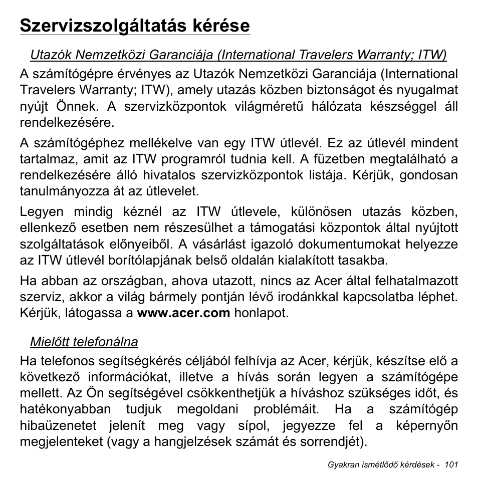 Szervizszolgáltatás kérése | Acer Aspire M3-581TG User Manual | Page 1643 / 3478