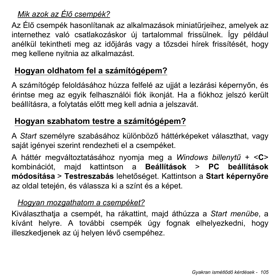 Hogyan oldhatom fel a számítógépem, Hogyan szabhatom testre a számítógépem | Acer Aspire M3-581TG User Manual | Page 1647 / 3478