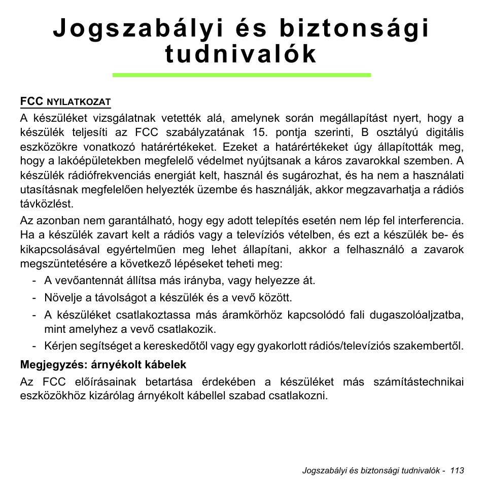 Jogszabályi és biztonsági tudnivalók, Jogszabályi és biztonsági, Tudnivalók | Acer Aspire M3-581TG User Manual | Page 1655 / 3478