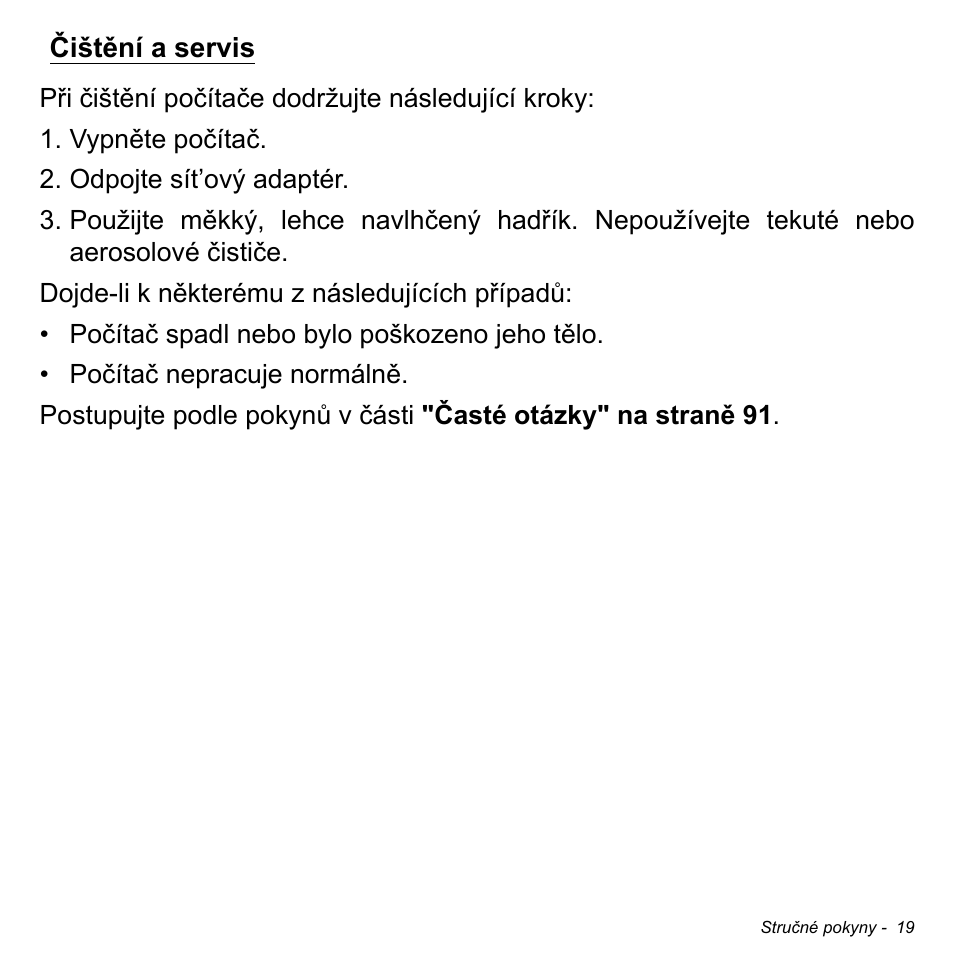 Čištění a servis | Acer Aspire M3-581TG User Manual | Page 1683 / 3478